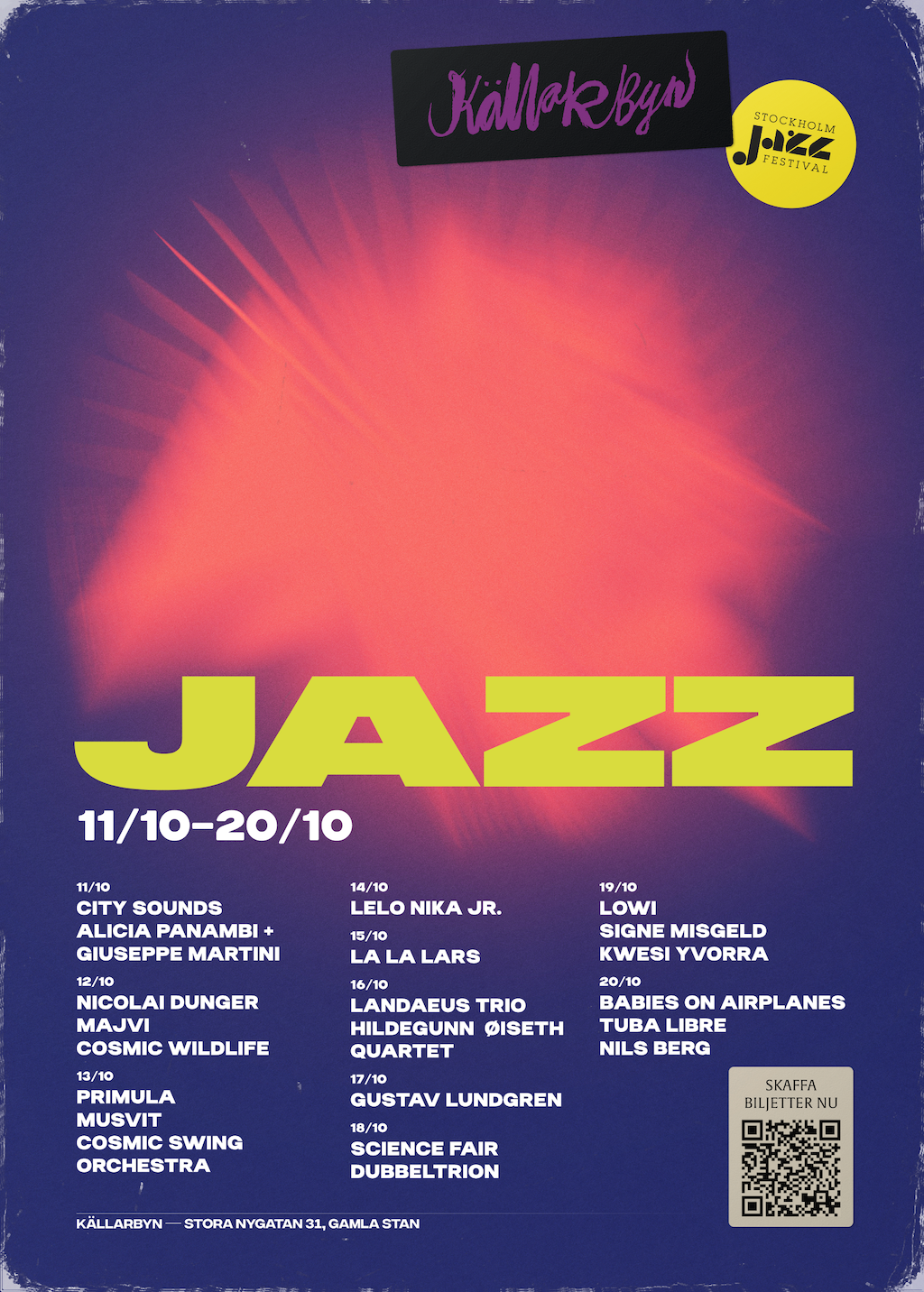 Affischen för Stockholms Jazzfestival 2024, mellan 11 och tjugonde oktober. Lista över de artister som uppträder på Källarbyn i Gamla Stan. Artister är listade längre ner på sidan.